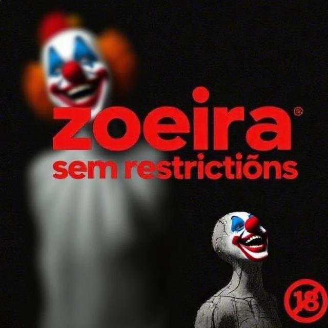 Zoeira sem restrições