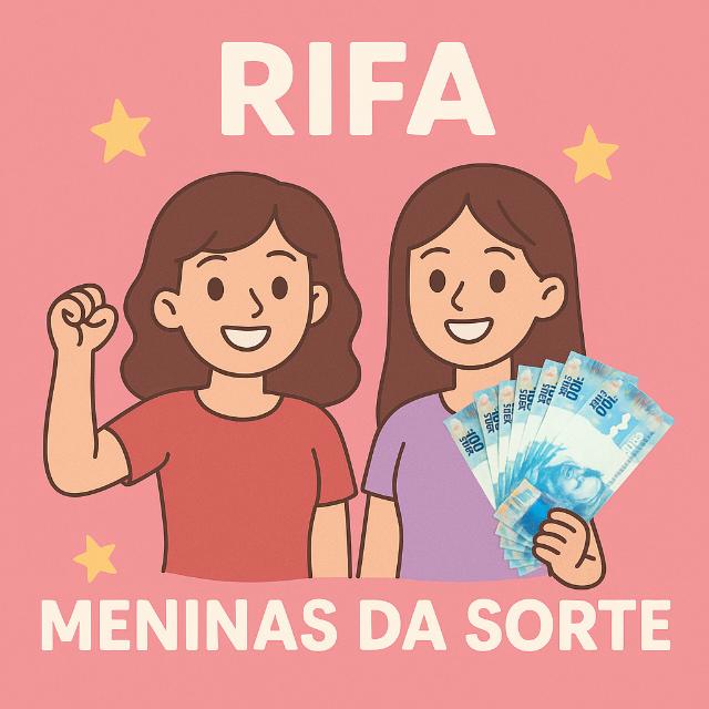 RIFA MENINAS DA SORTE 💚💰🤞🏻